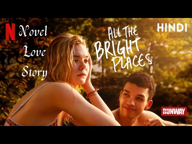 All the Bright Places (2020) Romantic Hollywood Movie Explained in Hindi