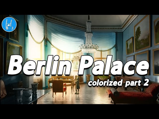 Berlin Palace - all rooms colorized 2 🇩🇪