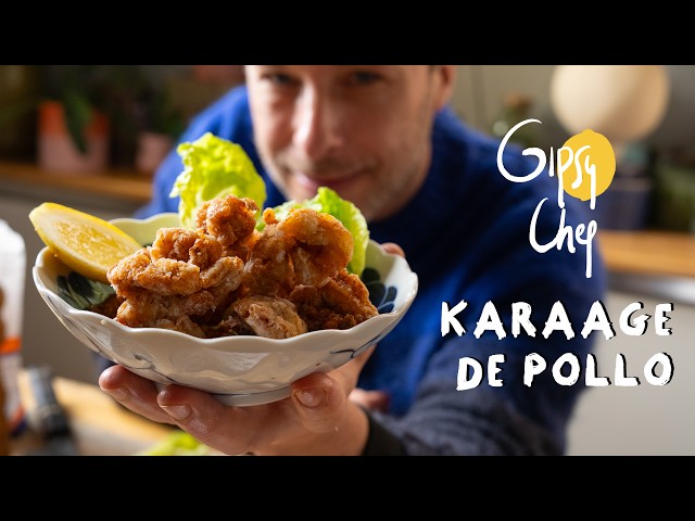 Receta de KARAAGE de POLLO | Gipsy Chef