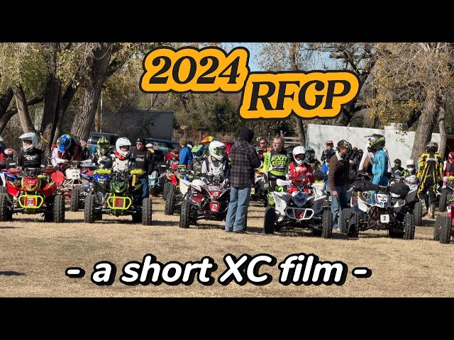 RFGP 2024 /// XC Quads ///  a short film/edit