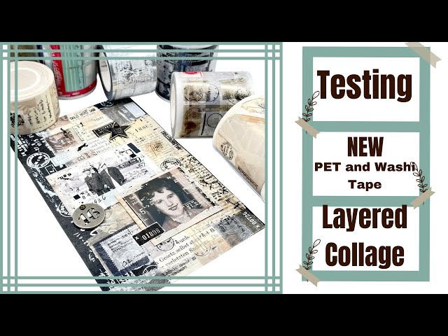 NEW WASHI AND PET TAPE TO THE TEST - LAYERED COLLAGE - #papercraft #junkjournalideas #washitape