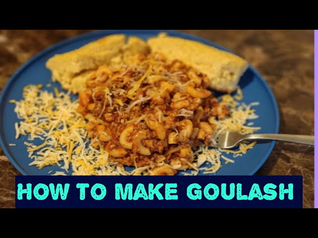 How we Make Our Goulash