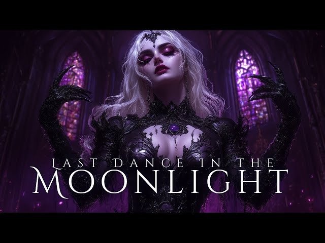 Last Dance In The Moonlight: Dark Fantasy Music for Deep Relaxation and Sleep