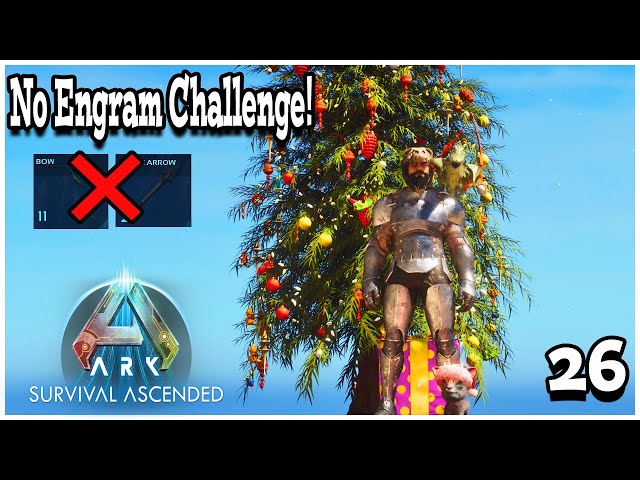 🛑 NO ENGRAMS Challenge!🛑 ARK Ascended! Still Looking For A Fabricator!