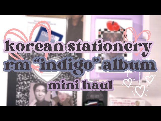 ✧HAUL✧ ━ Korean Stationery/RM 'Indigo' Album