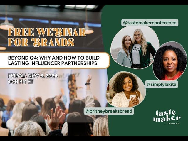 Free Webinar: Beyond Q4 – How and Why to Build Influencer Partnerships that Last