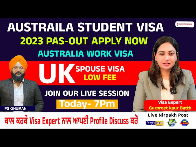 CFC Live | Austraila Student Visa 2023 Pas-out | Work Visa | UK Spouse Visa Low Fee | Join Live 7pm