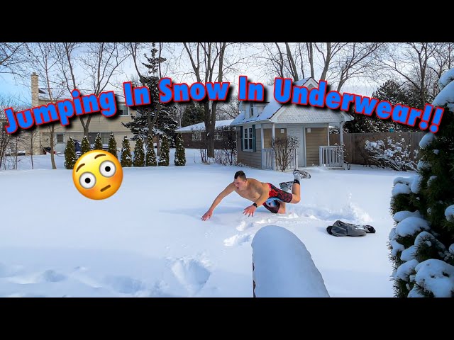 Jumping In Snow In My Underwear!! 👁👄👁