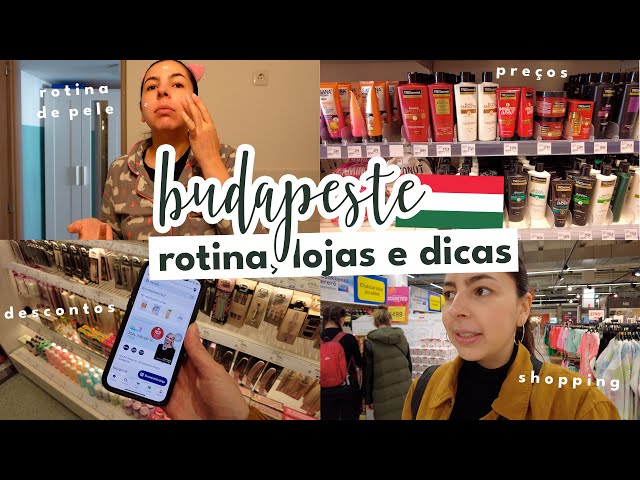 #1 vlogão: rotina de pele, perfumarias, eletrônicos e preços na Hungria 🇭🇺 | Mariany Viaja