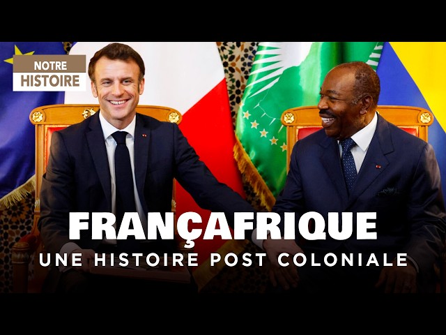 Françafrique : 50 ans sous le sceau du secret - Documentaire Histoire - CLPB