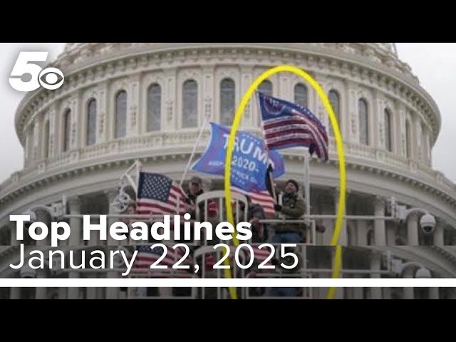 Top Headlines | January 22, 2025