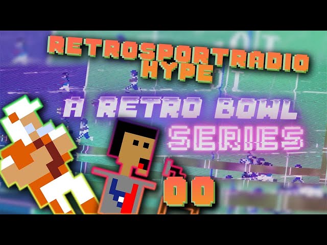 Retro Bowl DEFENSE! - RetroSportRadio hype