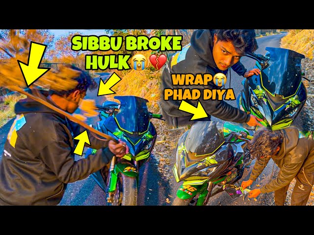 Sibbu Broke Hulk😭💔 | Wrap Phad diya Real Face of Sibbu Exposed SUPERBIKE Preparation for Ladakh Ride