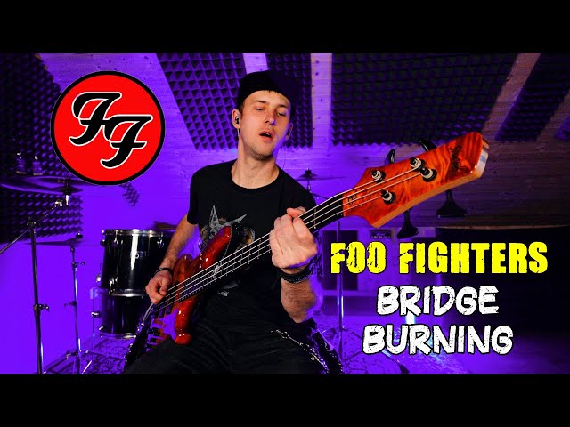 Foo Fighters - Bridge Burning BASS COVER