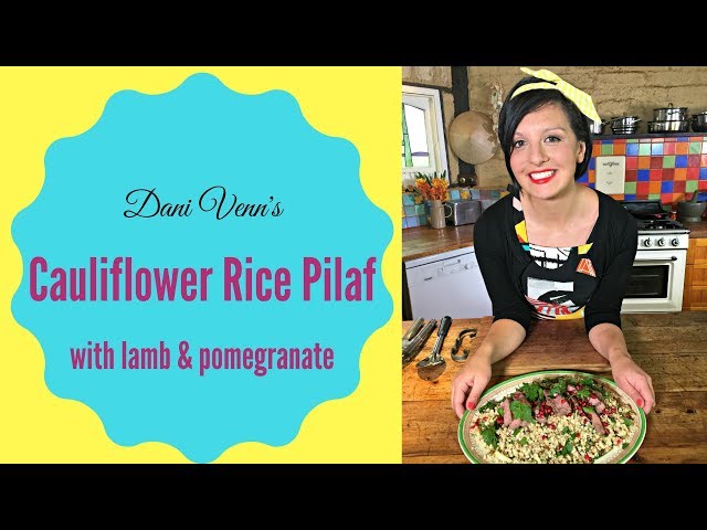 Cauliflower Rice Pilaf & how to make cauliflower rice by Dani Venn // The Gardenettes