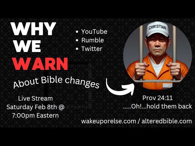 Why we warn about the Bible changes - Mandela effect