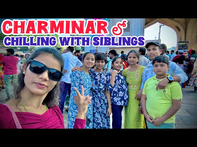 Exploring Charminar😎| shopping 🛍️Chilling & Climbing with Siblings