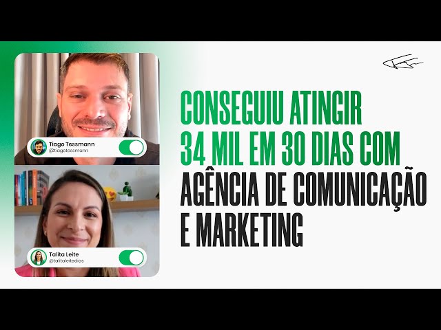 34 MIL EM 30 DIAS COM AGÊNCIA DE COMUNICAÇÃO E MARKETING