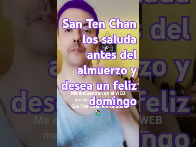 El YouTuber más famoso del mundo San Ten Chan los saluda antes del almuerzo y desea un feliz domingo