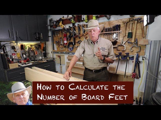 How To Calculate Board Feet - A 3 Minute Overview