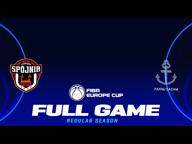 PGE Spojnia Stargard v BC Parnu Sadam | Full Basketball Game | FIBA Europe Cup 2024-25