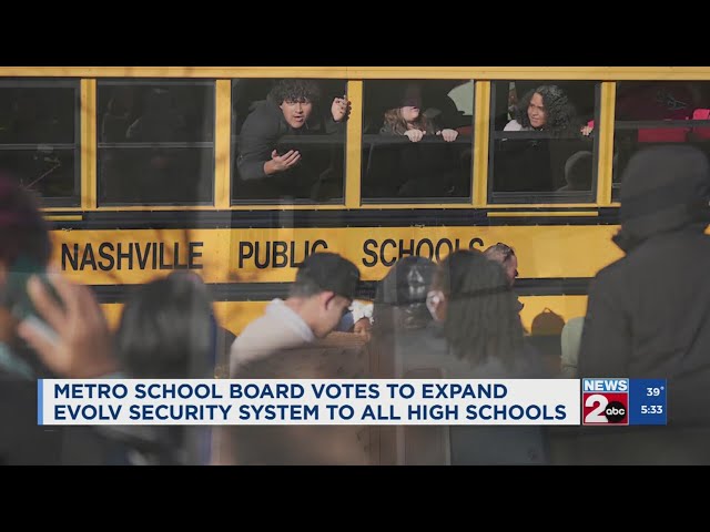 Metro School Board votes to expand Evolv security system to all high schools