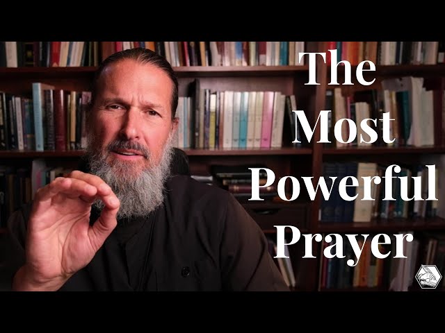 The Most Powerful Prayer