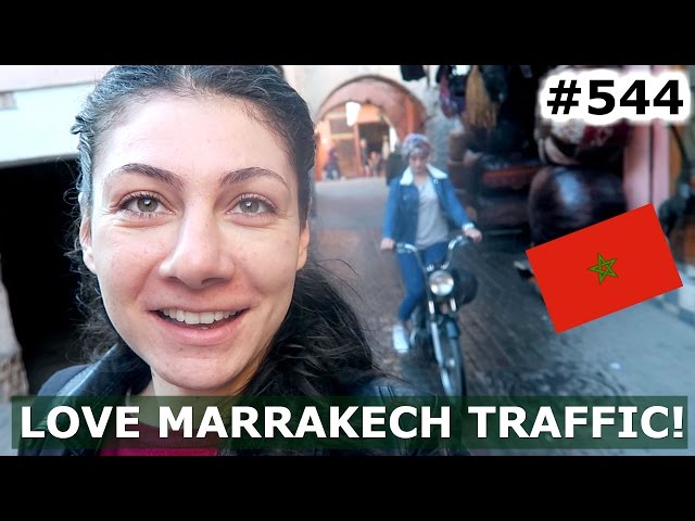 MOROCCO MARRAKECH CRAZY TRAFFIC DAY 544 | TRAVEL VLOG IV