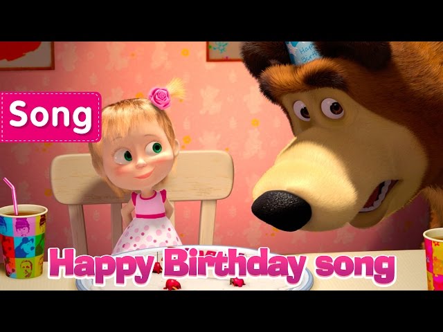 Masha And The Bear - Happy Birthday song (Once Upon a Year)