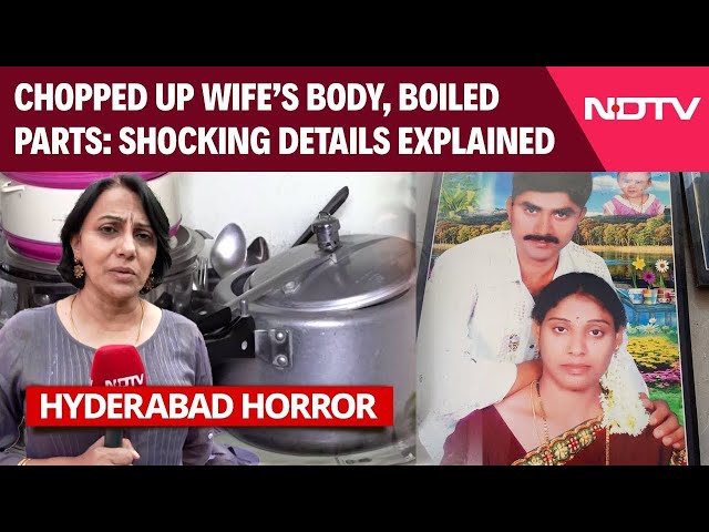 Hyderabad Murder Case | Man's Confession: Chopped Up Wife's Body, Boiled Its Parts In Cooker