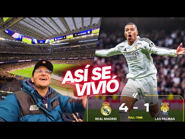 🔥 REAL MADRID 4-1 LAS PALMAS: ASÍ SE VIVIÓ en el Estadio Bernabéu ** ÉPICO ** HAT TRICK MBAPPÉ