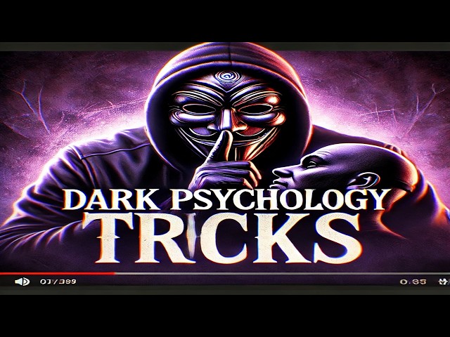 Dark Psychology Tricks to Control Your Mind (and Others') | Protect Yourself from Manipulation!