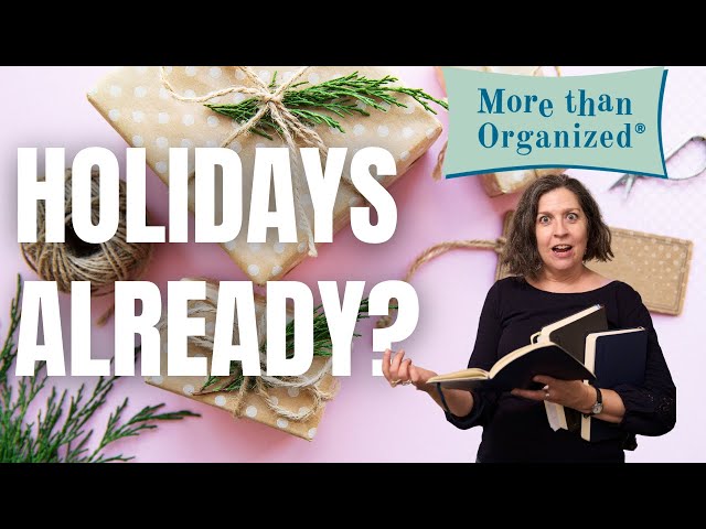 Make this Year's Holiday Effortless and Enjoyable | Miriam Ortiz y Pino | More Than Organized