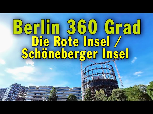 Berlin 360 Grad: Mit dem Fahrrad durch Berlin: Die Rote Insel, auch Schöneberger Insel genannt