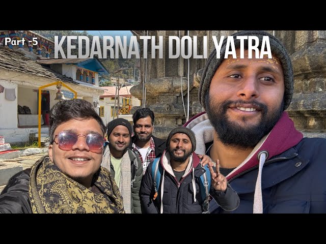 Kedarnath Kee Doli Dekh Lee 😍 - | Ukhimath To Banswada Village | - PART-5