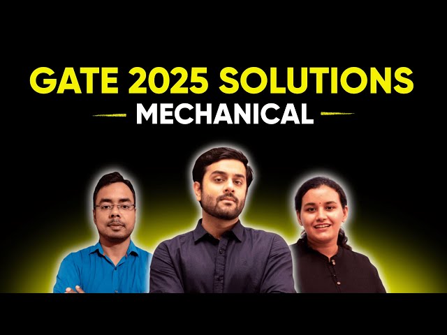 GATE Mechanical 2025 - Solutions & Analysis by EXERGIC