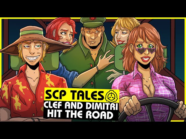 Clef And Dimitri Hit The Road (SCP Orientation Tales)