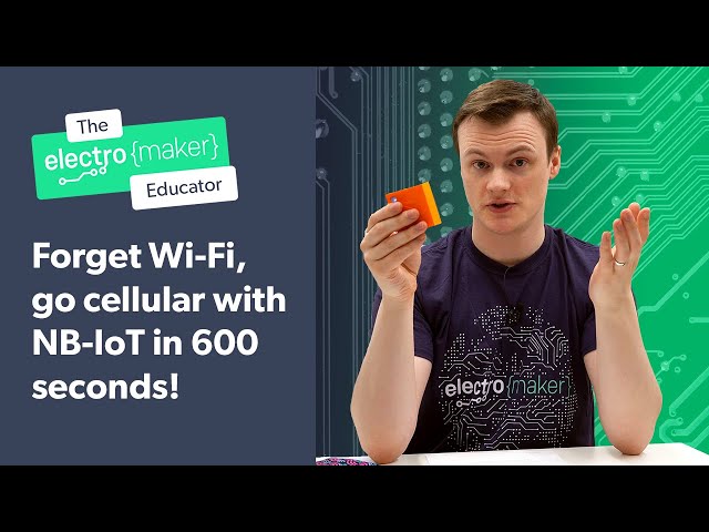 Forget WiFi, go cellular with NB-IoT in 600 seconds!