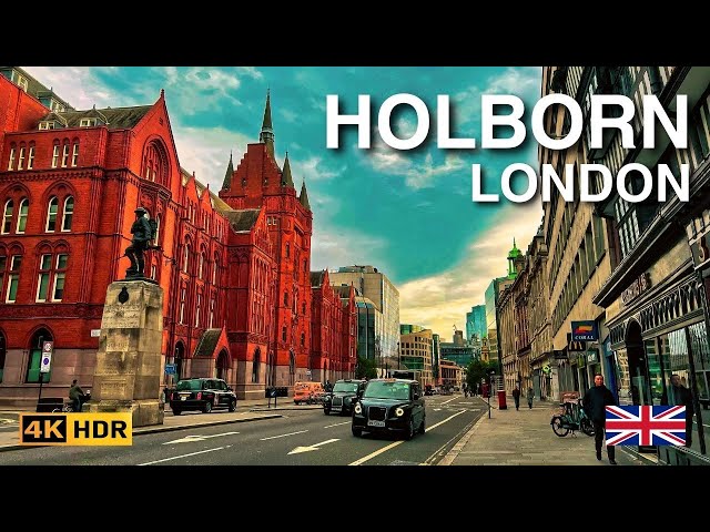 🇬🇧 4K HDR | HOLBORN London Walking Tour | Relaxing Walk in England’s Capital City