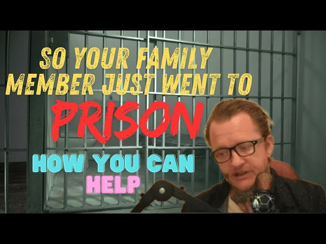 WHAT TO DO IF YOUR FREIND OR FAMILY JUST WENT TO PRISON #podcast #prison #jail #crime #criminal