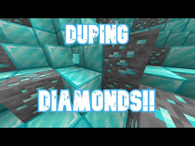 Duping diamonds on my friends Minecraft smp server