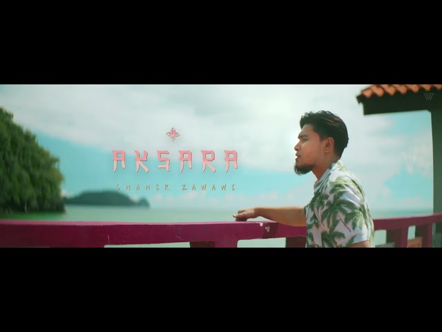 Shahir Zawawi - Aksara (Teaser)