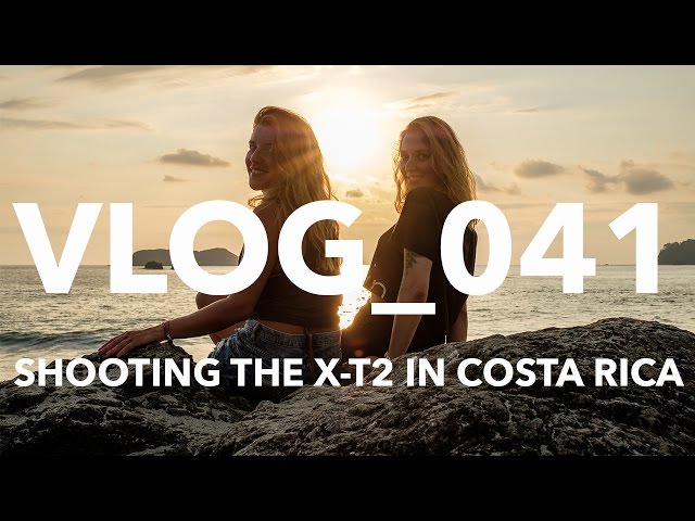 Vlog 41 | Shooting the X-T2 in Costa Rica