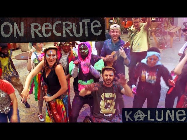 KALUNE - On recrute [CLIP OFFICIEL]