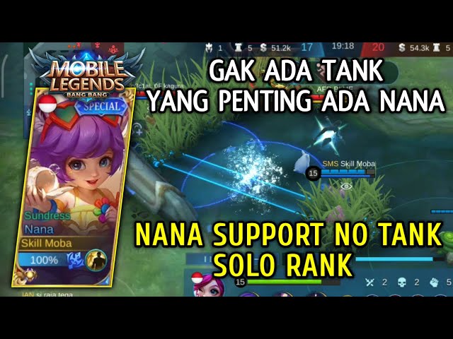 Nana Support No Tank Replay Gameplay Solo Rank - Skill Moba | Mobile Legends