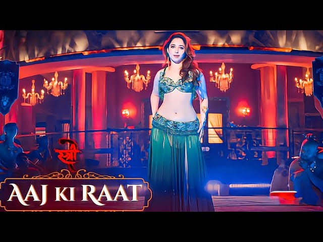 aaj ki raat maza husn ka | tamannaah bhatia | Rajkumar Rao | stree 2 songs | new hindi songs