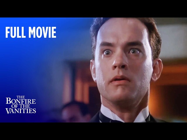 The Bonfire of the Vanities | Full Movie | Warner Bros. Entertainment