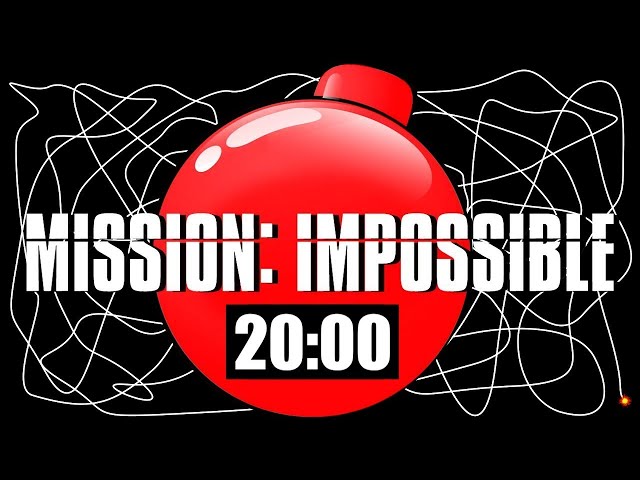 20 Minute Timer Bomb [MISSION IMPOSSIBLE] 💣