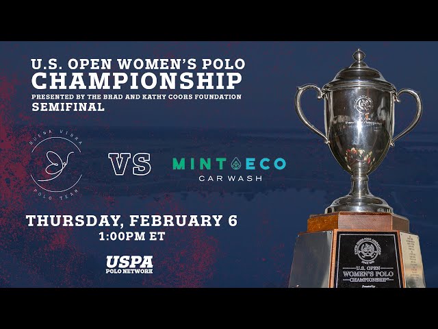 2025 U.S. Open Women's Polo Championship Semifinal- Buena Vibra vs Mint Eco Car Wash