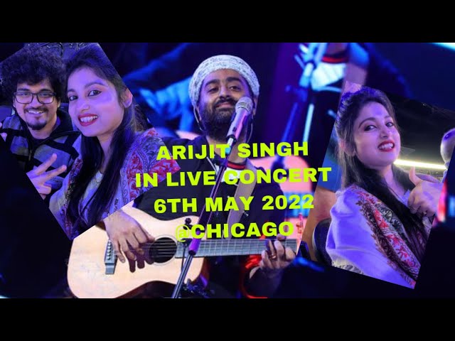 Arijit Singh Live Concert in USA ||6th May 2022||Now Arena , Chicago